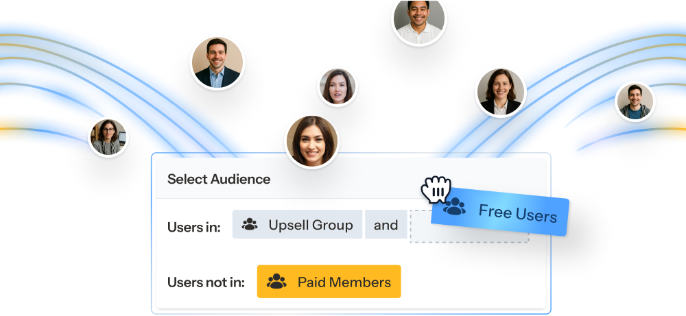 Target the right users with confidence